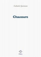 Couverture du livre « Chaussure » de Nathalie Quintane aux éditions P.o.l