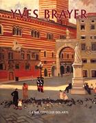 Couverture du livre « Yves Brayer » de Yves Brayer aux éditions Bibliotheque Des Arts
