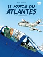 Couverture du livre « Le pouvoir des Atlantes Tome 2 : l'affrontement » de Bruno Marchand aux éditions Paquet