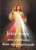 Couverture du livre « Jetez-vous avec confiance dans la miséricorde » de  aux éditions Icone De Marie