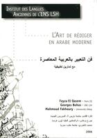 Couverture du livre « L' Art de rédiger en arabe moderne » de Fayza El Qasem aux éditions Ens Lyon