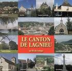 Couverture du livre « Le canton de Lagnieu au fil du temps » de Christine Navarro aux éditions Mot'diff
