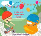 Couverture du livre « À vélo avec Cabou-Tchou casqué ! » de William Spindler et Violaine Vim aux éditions Les Caboux-tchoux