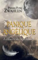 Couverture du livre « Panique angélique » de Pierre-Yves Swalhen aux éditions Llb Suisse
