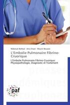 Couverture du livre « L'embolie pulmonaire fibrino-cruorique » de  aux éditions Presses Academiques Francophones