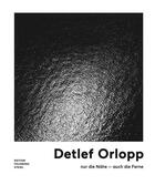 Couverture du livre « Detlef orlopp nur die nahe /allemand » de Orlopp Detlef aux éditions Steidl