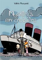 Couverture du livre « Mystères en croisière » de Valerie Muszynski aux éditions Nats