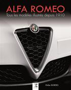 Couverture du livre « Alfa Romeo, tous les modèles » de Didier Bordes aux éditions Etai