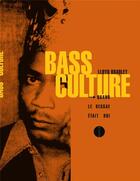 Couverture du livre « Bass culture » de Lloyd Bradley aux éditions Allia