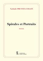 Couverture du livre « Spirales et portraits » de Prussia-C. Nathalie aux éditions Sydney Laurent