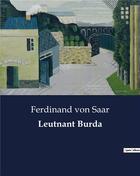 Couverture du livre « Leutnant Burda » de Ferdinand Von Saar aux éditions Culturea