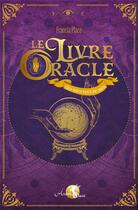 Couverture du livre « Le livre oracle : qui vous veut du bien » de Francia Place aux éditions Arcana Sacra