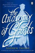 Couverture du livre « The anatomy of ghosts » de Andrew Taylor aux éditions Adult Pbs