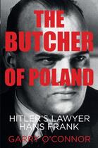 Couverture du livre « The Butcher of Poland » de O'Connor Garry aux éditions History Press Digital