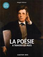 Couverture du livre « La poesie a travers les ages » de Magali Wiener aux éditions Pere Castor