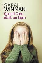 Couverture du livre « Quand dieu était un lapin » de Sarah Winman aux éditions Flammarion