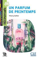 Couverture du livre « FLE ; un parfum de printemps ; A2.1 (2e édition) » de Thierry Gallier et Collectif . aux éditions Cle International