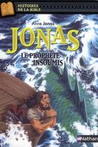 Couverture du livre « Jonas, le prophète insoumis » de Julie Ricosse et Anne Jonas aux éditions Nathan