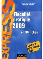 Couverture du livre « Fiscalité pratique 2009 en 34 fiches (14e édition) » de Disle et Saraf aux éditions Dunod
