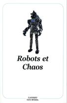 Couverture du livre « Robots et chaos » de  aux éditions Ecole Des Loisirs