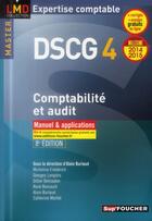 Couverture du livre « Dscg 4 ; comptabilité et audit ; manuel et applications ; 2014-2015 » de G Langlois aux éditions Foucher