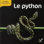 Couverture du livre « LES DOCS RIBAMBELLE ; le python ; cycle 2 » de Jean-Pierre Demeulemeester et Valerie Videau aux éditions Hatier