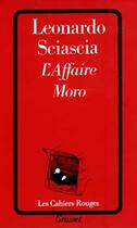 Couverture du livre « L'Affaire Moro » de Leonardo Sciascia aux éditions Grasset Et Fasquelle