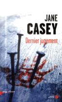 Couverture du livre « Dernier jugement » de Jane Casey aux éditions Presses De La Cite
