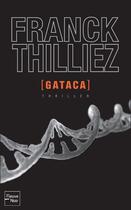 Couverture du livre « Gataca » de Franck Thilliez aux éditions 12-21