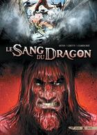 Couverture du livre « Le sang du dragon Tome 6 : vengeance » de Jean-Luc Istin et Stephane Crety aux éditions Soleil