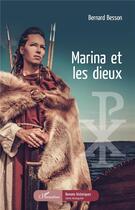 Couverture du livre « Marina et les dieux » de Bernard Besson aux éditions L'harmattan