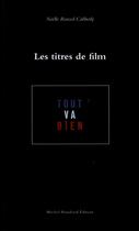 Couverture du livre « Les titres de films » de Rouxel-Cubberly aux éditions Michel Houdiard
