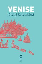Couverture du livre « Venise » de Dezso Kosztolanyi aux éditions Cambourakis