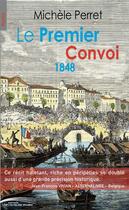 Couverture du livre « Le premier convoi 1848 » de Michele Perret aux éditions Chevre Feuille Etoilee