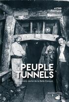 Couverture du livre « Le peuple des tunnels » de Astrid Fontaine aux éditions Nouveau Monde