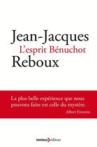 Couverture du livre « L'esprit Bénuchot » de Jean-Jacques Reboux aux éditions Lemieux