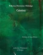 Couverture du livre « Cristina » de Paloma Hermine Hidalgo aux éditions Le Realgar