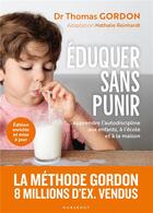 Couverture du livre « Éduquer sans punir : Apprendre l'autodiscipline aux enfants, à l'école et à la maison » de Thomas Gordon aux éditions Marabout