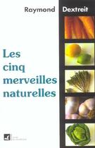 Couverture du livre « Cinq merveilles naturelles » de  aux éditions Vivre En Harmonie