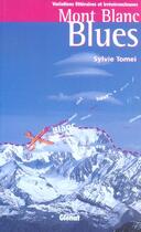 Couverture du livre « Mont Blanc blues » de Sylvie Tomei aux éditions Glenat