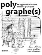 Couverture du livre « Polygraphe(s), approche metissee des actes graphiques, n 5/2023. iti nerances, mobilites, migration » de Auteurs Divers aux éditions Maison Des Sciences De L'homme