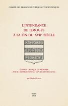 Couverture du livre « L'intendance de Limoges à la fin du XVIIe siècle : édition critique du méemoire 