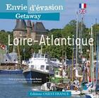 Couverture du livre « Loire-Atlantique » de Herve Ronne aux éditions Ouest France