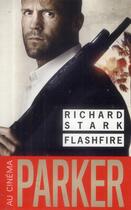 Couverture du livre « Flashfire » de Richard Stark aux éditions Rivages