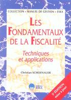 Couverture du livre « FONDAMENTAUX DE LA FISCALITE 5E ED. (LES (5e édition) » de Schoenauer Christian aux éditions Eska