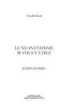 Couverture du livre « Le néant comme si vous y étiez » de Claude Kraif aux éditions Le Manuscrit