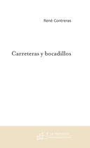 Couverture du livre « Carreteras y bocadillos » de Rene Contreras aux éditions Le Manuscrit