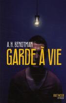 Couverture du livre « Garde à vie » de A.H. Benotman aux éditions Syros