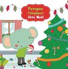Couverture du livre « Patapan l'éléphant fête Noël » de  aux éditions Piccolia