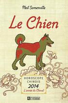 Couverture du livre « Le Chien » de Somerville Neil aux éditions Editions De L'homme